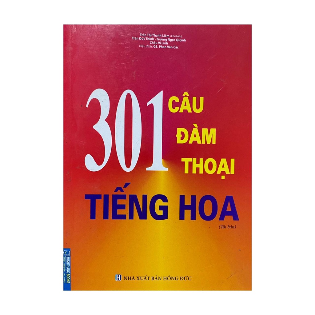 Sách - 301 câu đàm thoại tiếng hoa ( Minh Thắng )