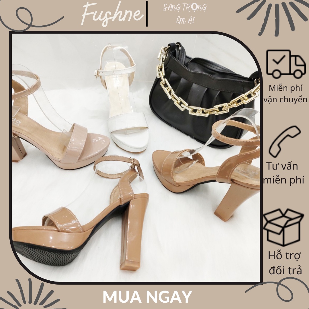 Giày Cao Gót Fushne, Sandal Nữ Cao Gót 12cm Đúp Quai Ngang Sang Trọng Êm Chân