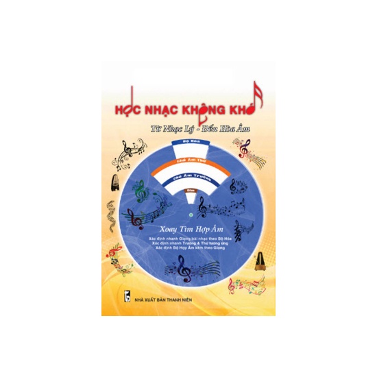 Sách - Học Nhạc Không Khó - Từ Nhạc Lý - Đến Hòa Âm