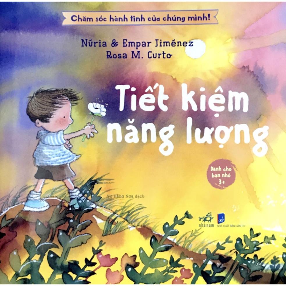 Sách - Chăm Sóc Hành Tinh Của Chúng Mình - Tiết Kiệm Năng Lượng