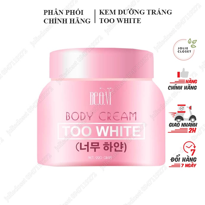 Kem dưỡng trắng da body Too White Beovi ca sĩ Thu Thủy chính hãng, kem dưỡng trắng thật trắng hồng tự nhiên