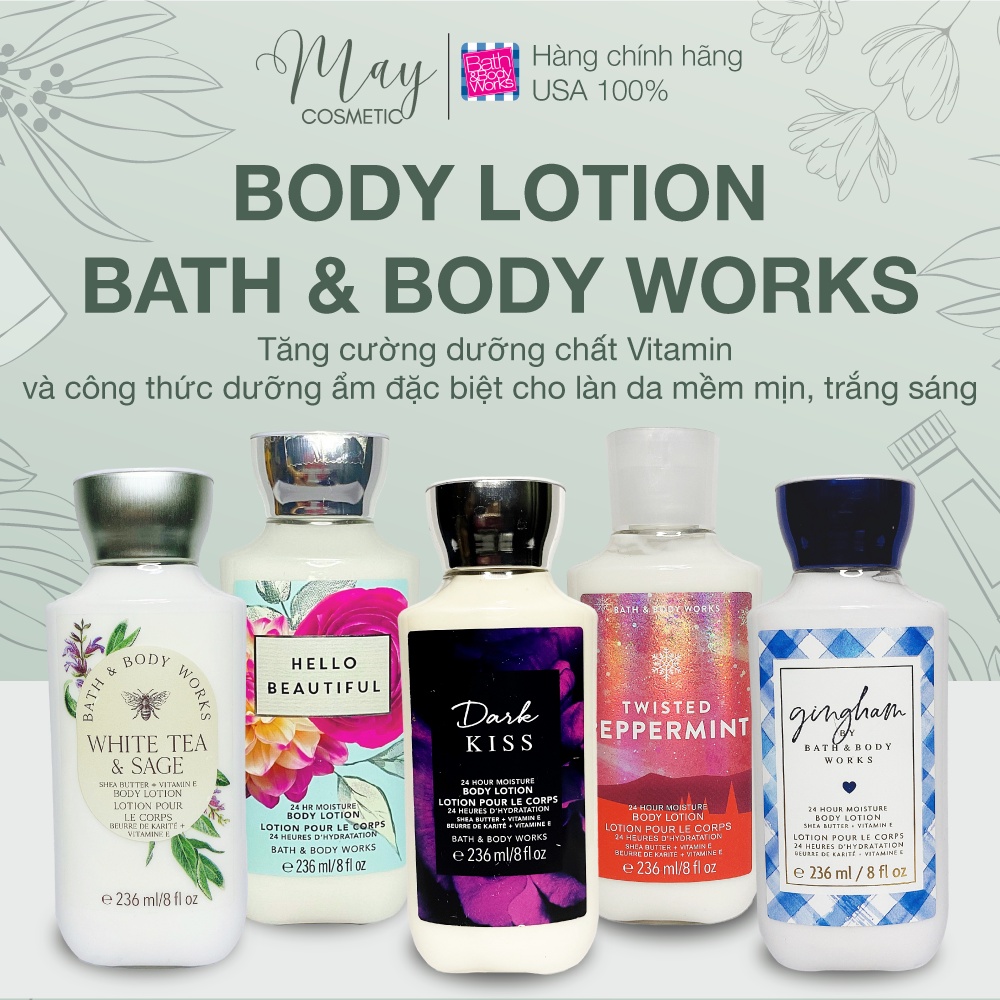 Body Lotion Bath & Body Works Ngon Bổ Rẻ - Siêu Dưỡng Ẩm, Mềm Mịn Da 236ml By May Shop