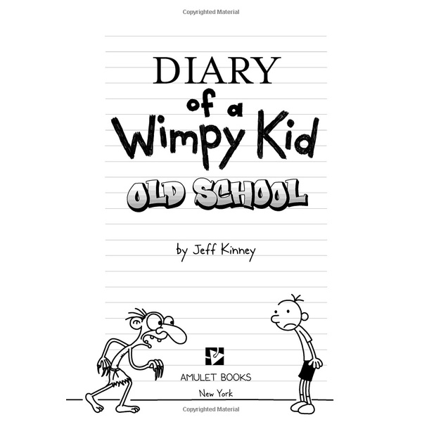 [Mã BMLT35 giảm đến 35K đơn 99K] Sách Ngoại văn: Diary Of A Wimpy Kid - Old School ( Nhật Ký CHú Bé Nhút Nhát - Tập 10)