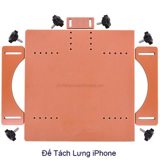 Đế tách nắp lưng iphone