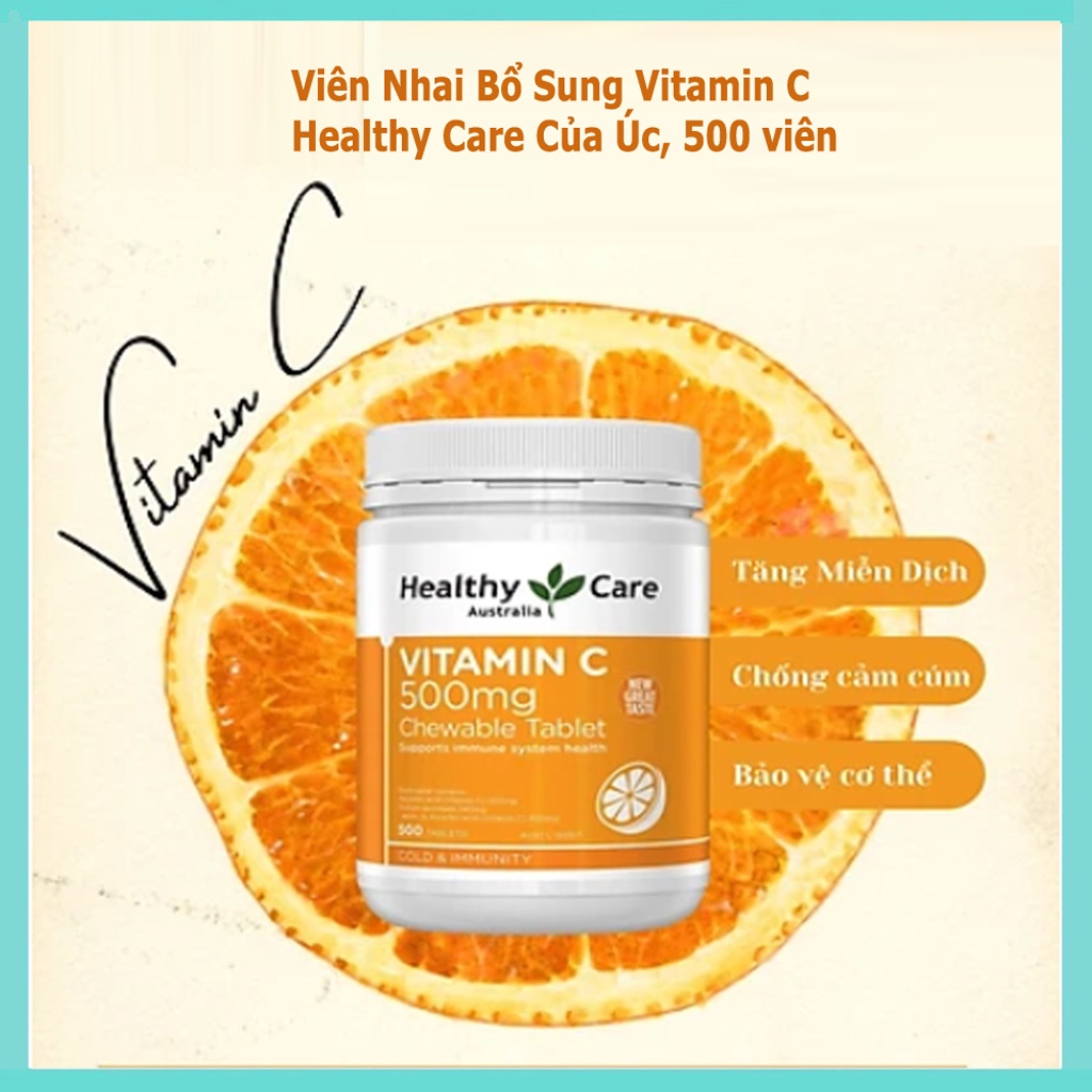 Viên Nhai Healthy Care Vitamin C 500mg Tăng Đề Kháng, Hỗ Trợ Sức Khỏe, Tim Mạch, Làm Sáng Da, Phòng Cảm Lạnh