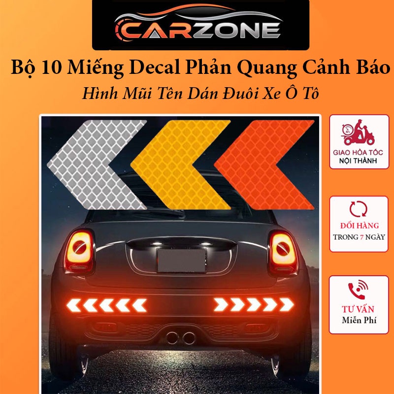 Bộ 10 Miếng Decal Phản Quang Cảnh Báo VERSION 2 Hình Mũi Tên Dán Đuôi Xe Ô Tô CarZone.Top