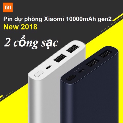 Sac Dự Phòng Xiaomi Gen 2 -2018 (Gen 2 - 10000mAh PLM) Chính Hãng