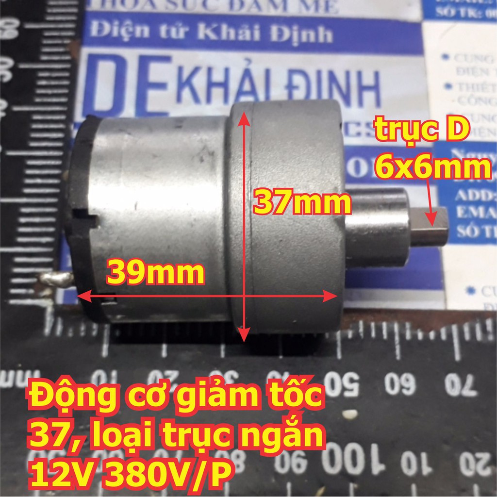 Động cơ giảm tốc 37 dc 12V 0.2A 380V/P trục D 6mm dài 6mm 170gam kde5389
