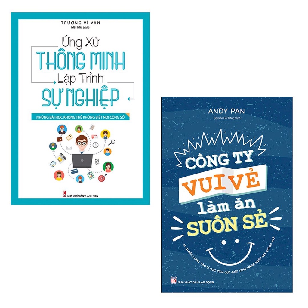 Sách: ComBo 2 Cuốn Ứng Xử Thông Minh Lập Trình Sự Nghiệp + Công Ty Vui Vẻ Làm Ăn Suôn Sẻ - TSKD