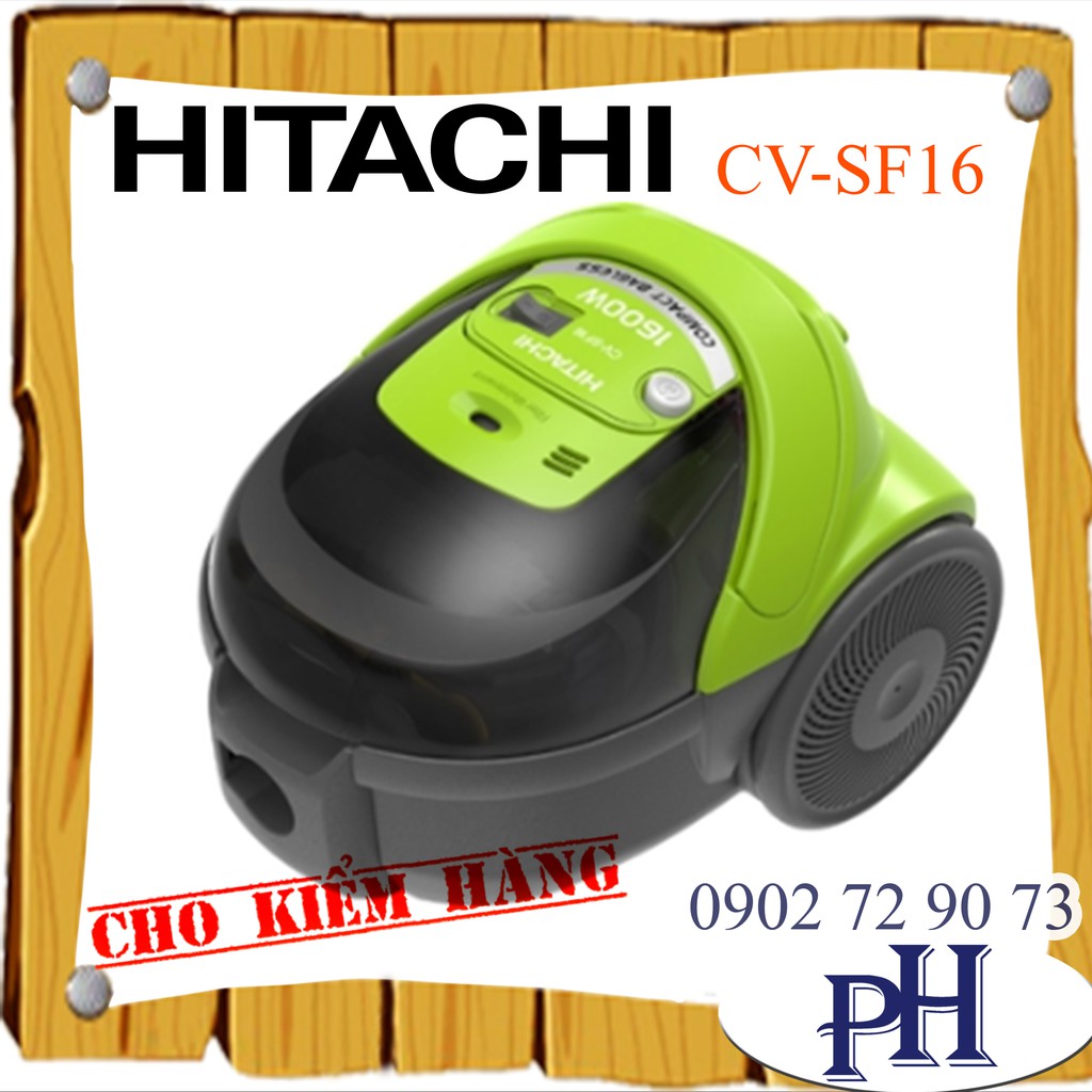 MÁY HÚT BỤI HITACHI CV-SF16