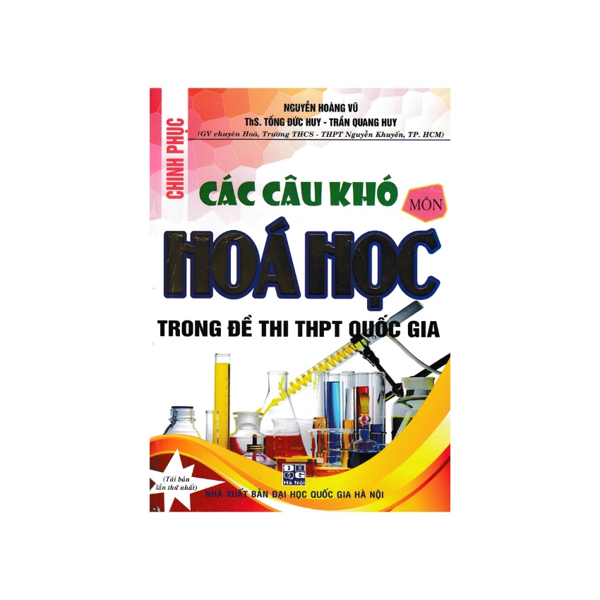 Sách - Chinh Phục Các Câu Khó Môn Hóa Học Trong Đề Thi THPT Quốc Gia