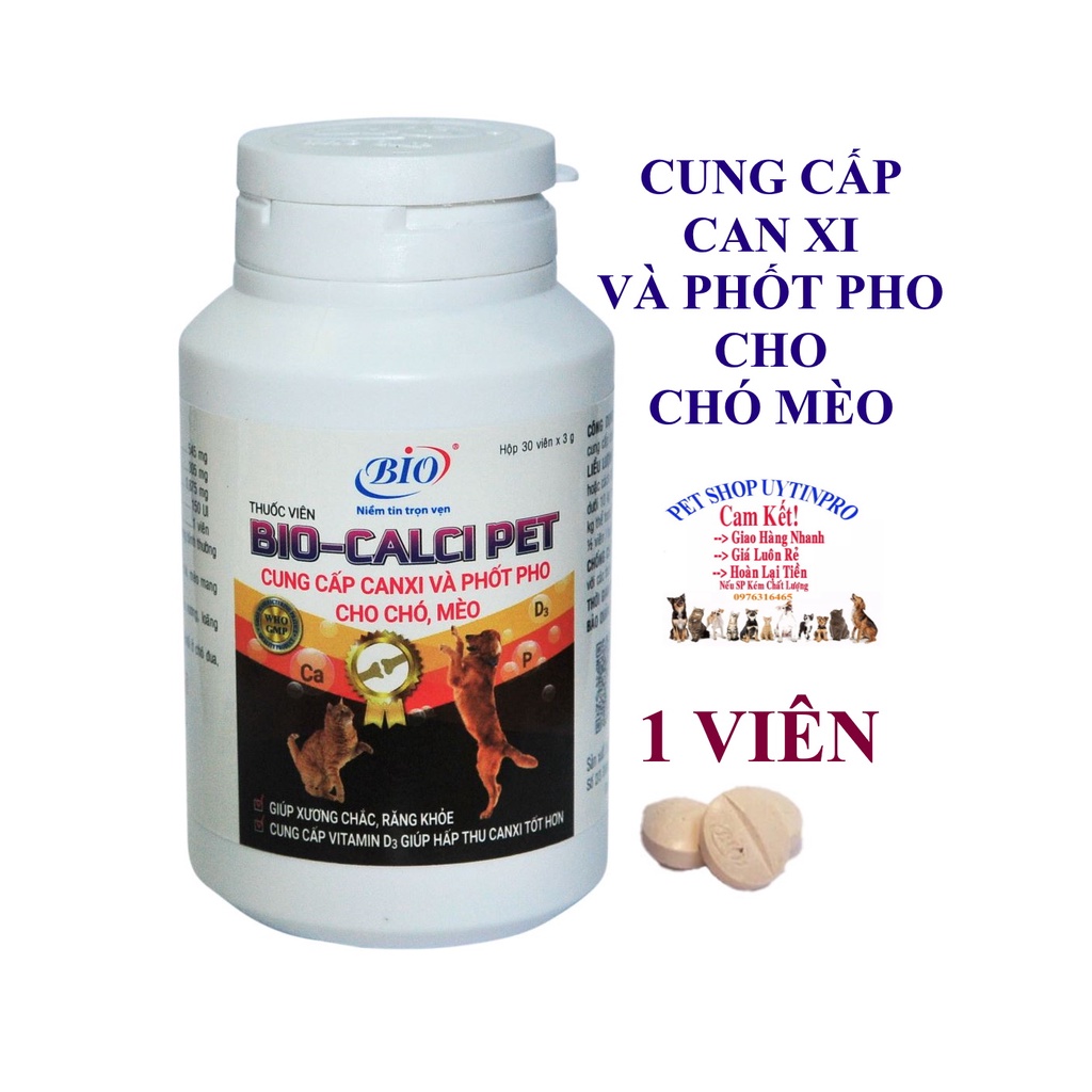 1 VIÊN Bio Calci Pet CUNG CẤP CANXI VÀ PHỐT PHO CHO THÚ CƯNG CHÓ MÈO Xuất xứ Việt Nam