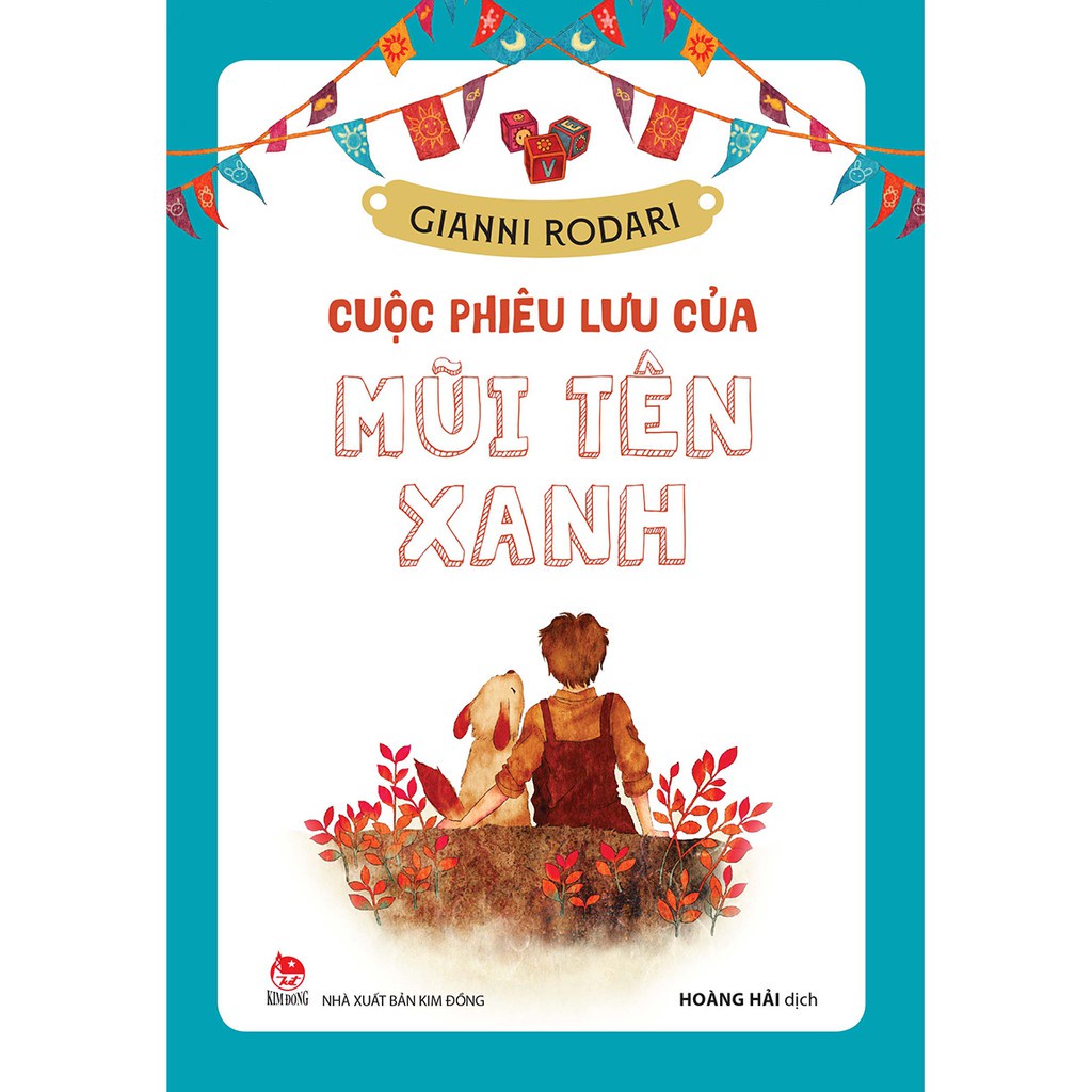 Sách - Cuộc phiêu lưu của mũi tên xanh - Kim Đồng