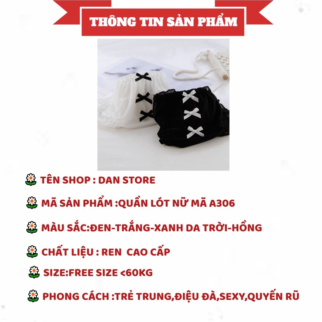 Quần Lót Nữ - Quần Lót Nữ thiết kế ren mềm mại xuyên thấu đình nơ dọc DAN STORE MÃ A306