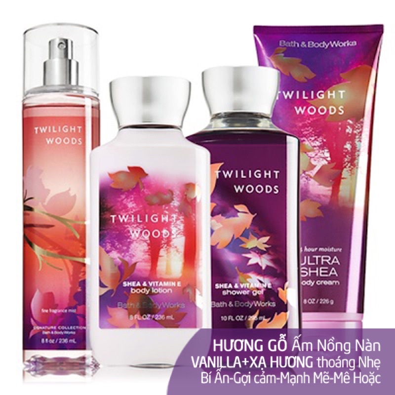 Bộ Sản Phẩm Sữa Tắm Lotion Xịt Thơm Dưỡng Mịn Da Toàn Thân Bath &amp; Body Works - TWILIGHT WOODS