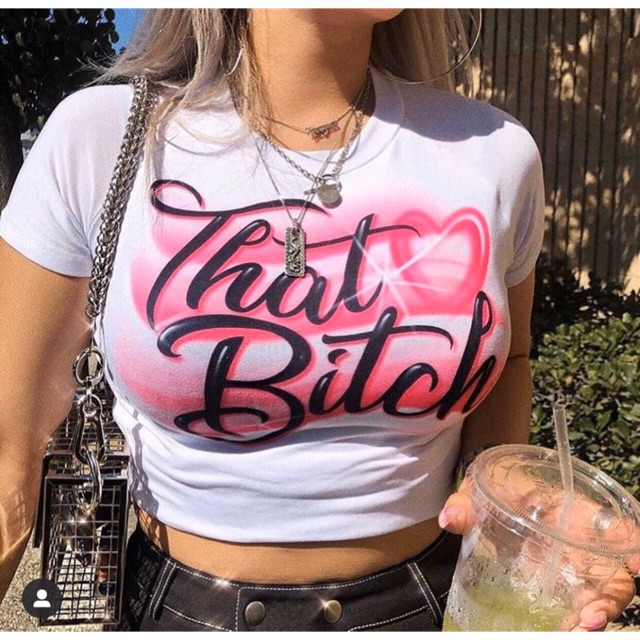 Áo croptop THAT BITCH ( kèm anh that)