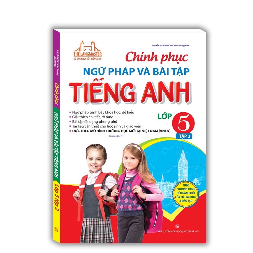 Sách - Chinh Phục Ngữ Pháp Và Bài Tập Tiếng Anh Lớp 5 - Tập 2