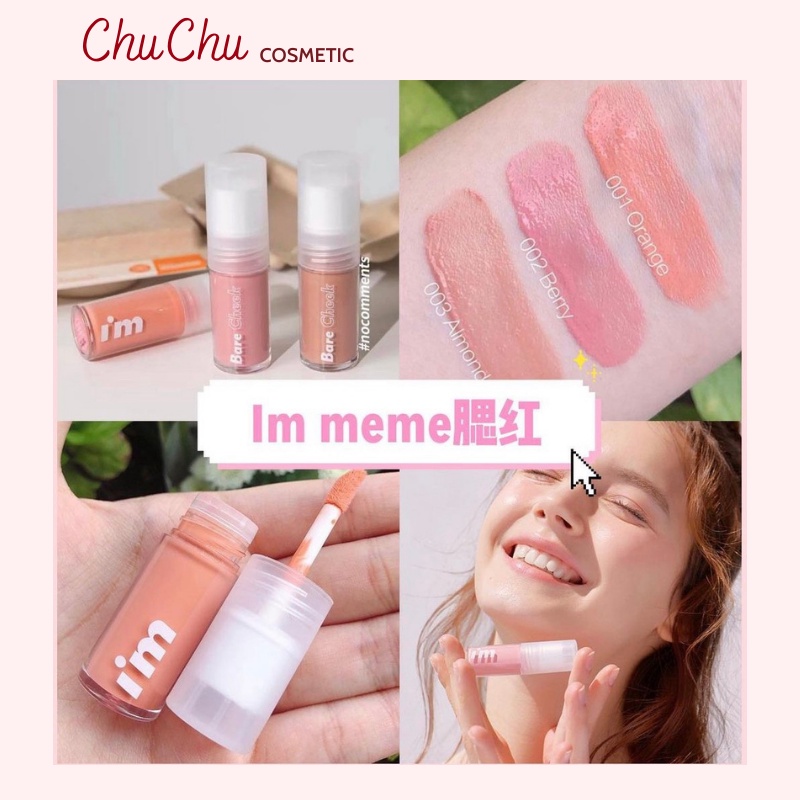 Má hồng kem Im Meme Bare Cheek Liquid