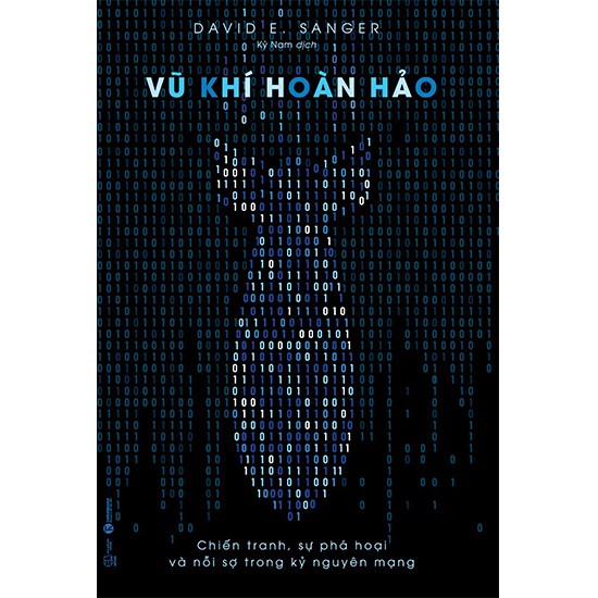 Sách - Vũ khí hoàn hảo: Chiến tranh, sự phá hoại và nỗi sợ trong kỷ nguyên mạng Tặng Kèm Bookmark