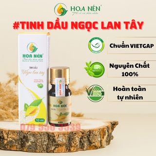 Tinh dầu ngọc lan tây 10ml - hoa nén - tinh dầu thơm phòng