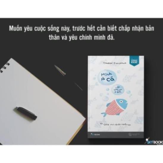 [Giao Nhanh] Sách - Mình Là Cá, Việc Của Mình Là Bơi [SkyBooks] | BigBuy360 - bigbuy360.vn