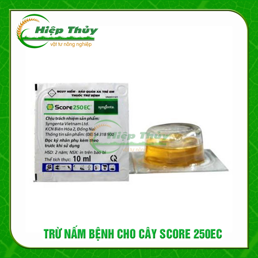 Trừ Nấm Bệnh Cho Cây Score 250EC (10ml)
