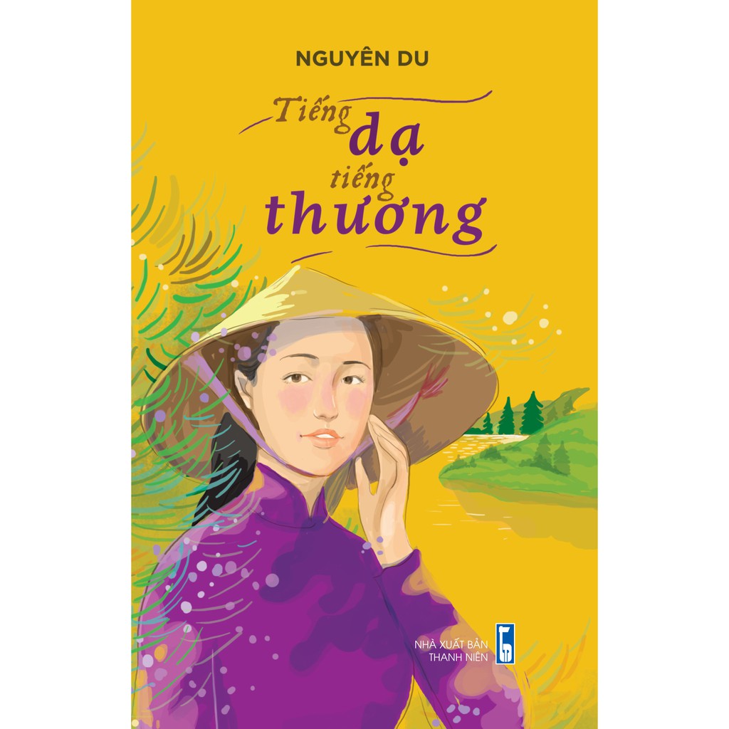[Mã BMBAU50 giảm 7% đơn 99K] Sách - Tiếng dạ tiếng thương
