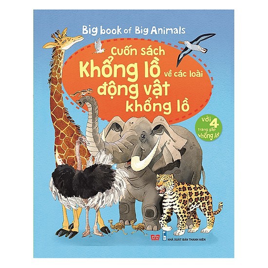 Sách Đinh Tị - Big book - Cuốn sách khổng lồ về các loài động vật khổng lồ