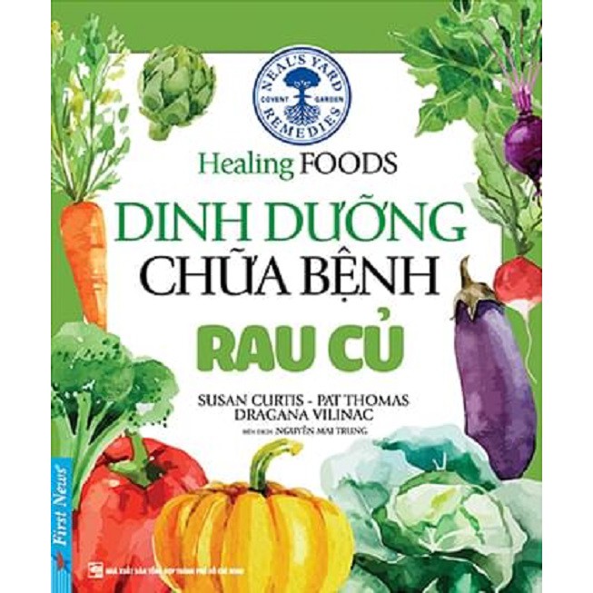 Sách - Dinh Dưỡng Chữa Bệnh - Rau Củ - First News