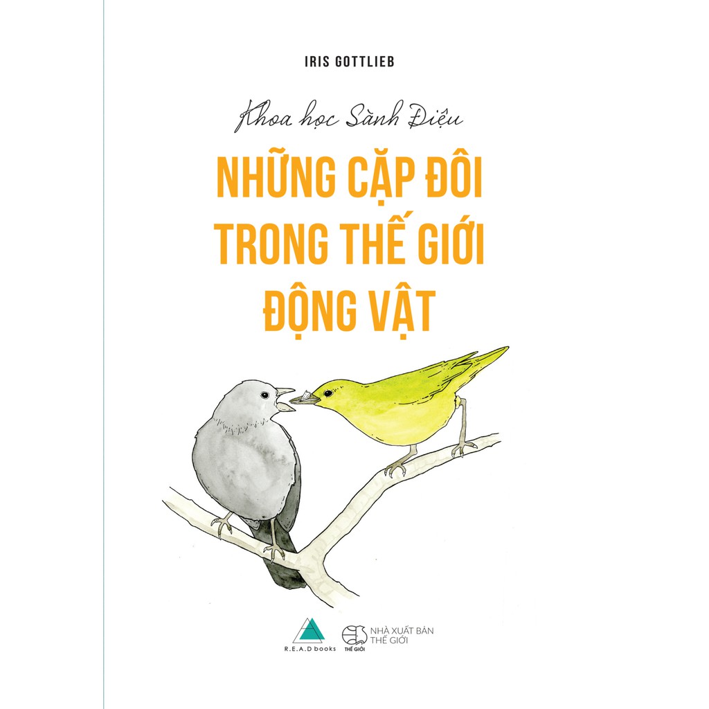 [Mã LIFEXANH03 giảm 10% đơn 500K] Sách - Khoa học sành điệu - Những cặp đôi trong thế giới động vật