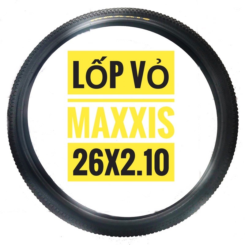 Lốp vỏ xe đạp địa hình leo núi Maxxis 26X2.10, chuyên dành cho xe đạp địa hình leo núi, sản xuất tại Đài Loan