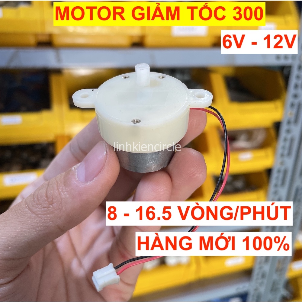 Hàng mới 100% Motor giảm tốc 300 chạy êm 6V - 12V tốc độ 8 - 16.5 vòng/phút làm bàn xoay đèn sân khấu - LK0299