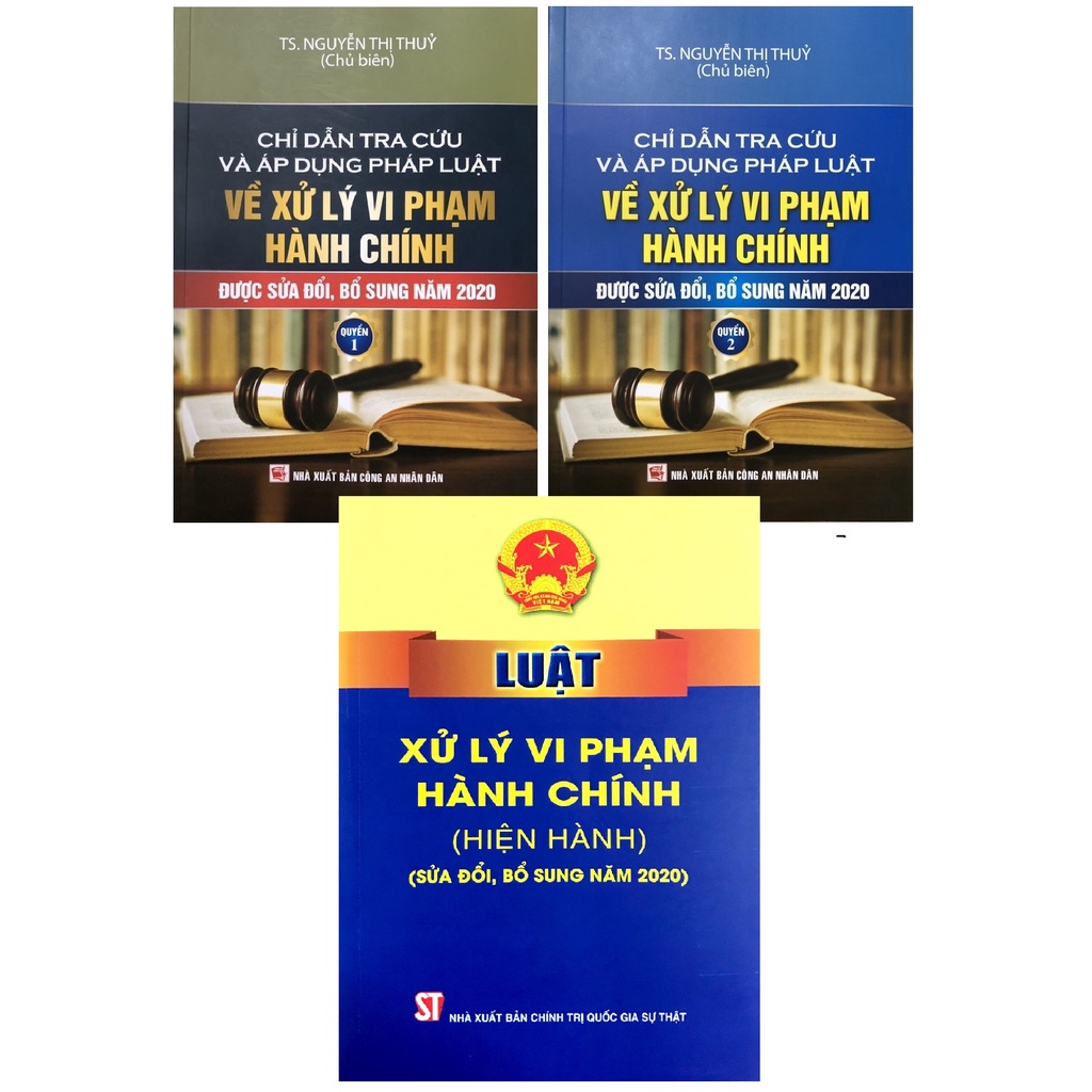 Combo Sách Chỉ Dẫn Tra Cứu Và Áp Dụng Pháp Luật Về Xử Lý Vi Phạm Hành Chính Và Luật Xử Lý Vi Phạm Hành Chính (Hiện Hành)