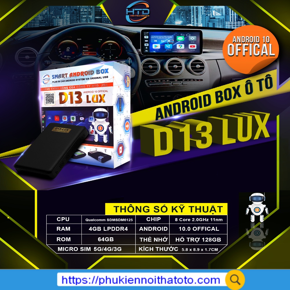 HTD D13 Lux - Android Box Cho ô Tô - Vietmap S2 - Snapdragon QCM 665 - Ram 4Gb - Rom 64Gb - Bảo Hành Điện Tử 24 Tháng