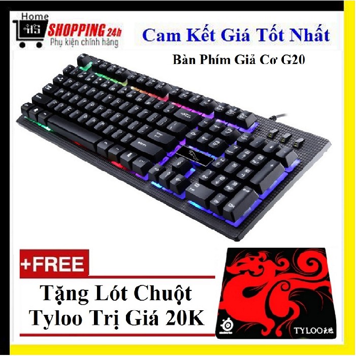 Bàn phím giả cơ G20 chuyên game LED 7 màu + Tặng Lót tyloo