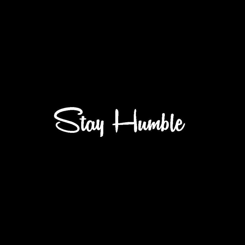 Đề can vinyl &quot;STAY HUMBLE&quot; chất lượng cao trang trí xe hơi kích cỡ 15cmx3.4cm