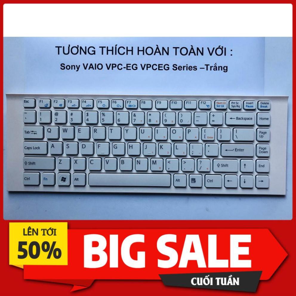 [ Hàng Mới 100% ] Bàn Phím Laptop SONY VAIO VPCEG VPC-EG PCG-61911L, PCG-61913L, PCG-61A11L, PCG MàuTrắng Hàng Mới 100%