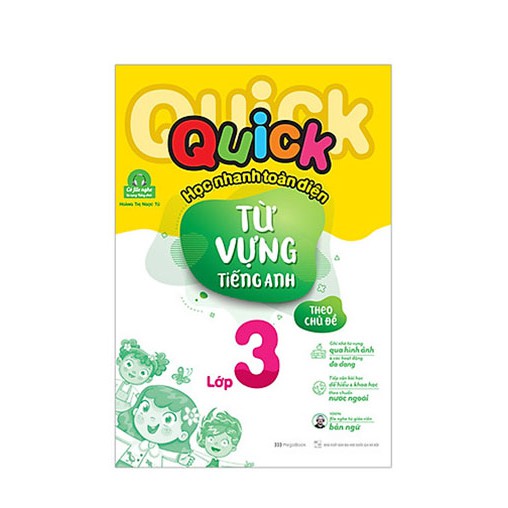 Sách - Quick Quick học nhanh toàn diện từ vựng tiếng Anh theo chủ đề lớp 3