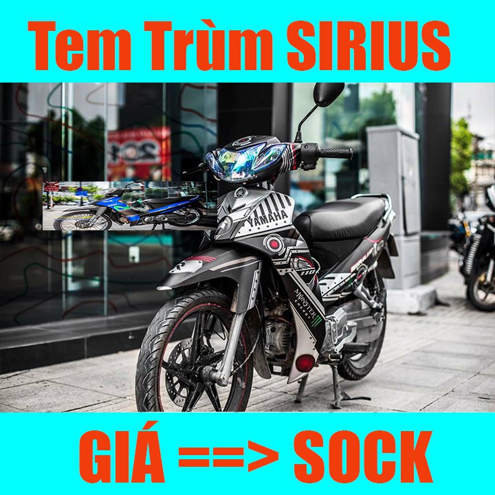 Tem Trùm Xe Sirius Đen Bạc ( Mới Nhất )