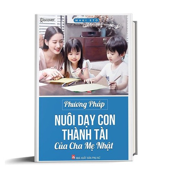 Sách - Phương Pháp Nuôi Dạy Con Của Cha Mẹ Nhật