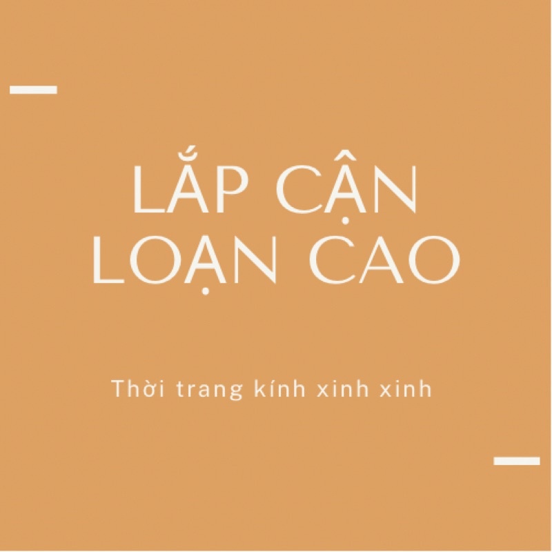 Bảng giá tròng cận các loại có độ loạn cao, tròng mỏng… Đơn giá 1 cặp
