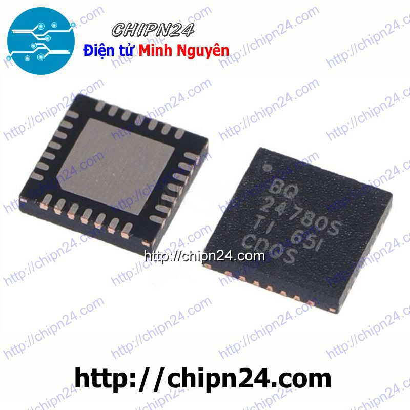 [1 CON] IC BQ24780S QFN (SMD Dán) (BQ 24780S BQ780S 2478OS)