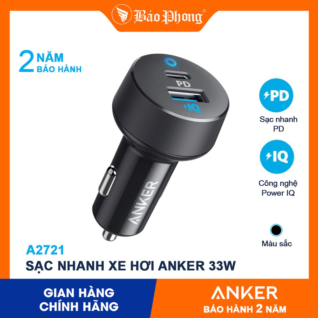 Sạc Nhanh Xe Hơi ANKER A2721 33W PowerDrive PD tẩu oto ô tô cho iPhone iPad Samsung Oppo ip 7 8 plus x xs 11 12 pro max