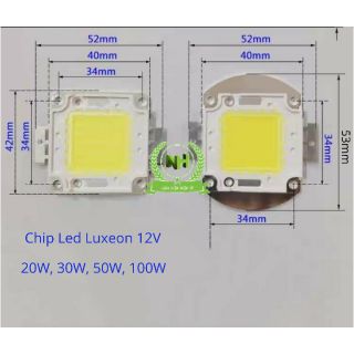 Nhân Led Chip Led 12V DC ( 20W, 30W, 50W, 100W ) đủ công suất