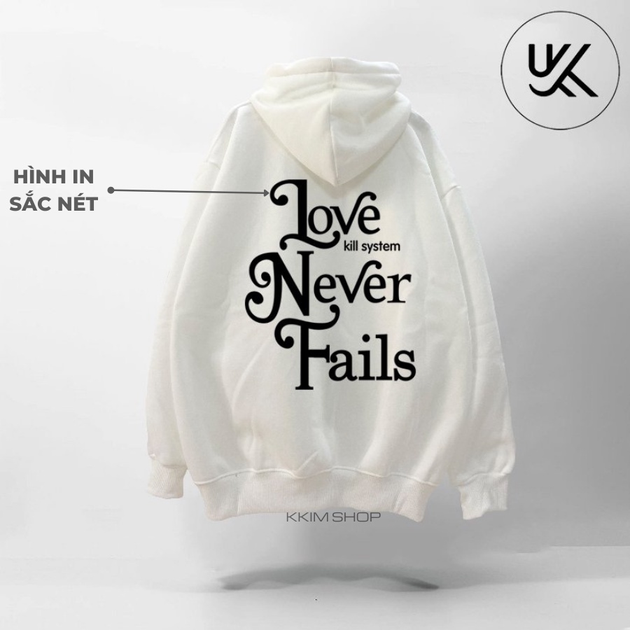 Áo Nỉ HOODIE ZIP Kill System Love Never Fails, Áo khoác hoodie dây kéo unisex nam nữ form rộng oversize nỉ bông cao cấp