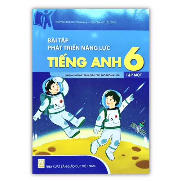 Sách - Bài tập phát triển năng lực tiếng anh 6 - Tập 1 ( theo chương trình giáo dục phổ thông 2018 )