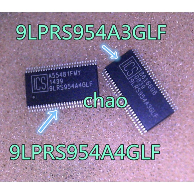 ICS 9LRS954A4GLF ICS9LRS954A3GLF và RTM870T-954 clock 954 IC tạo xung trên mainboard
