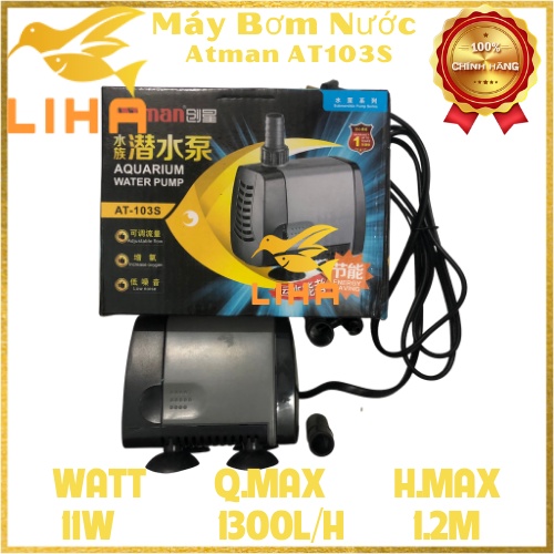 Máy Bơm Bể Cá Atman AT-103S (11W - 1300L/H - 1.2M) - Máy Lọc Nước Cho Hồ Cá Cảnh