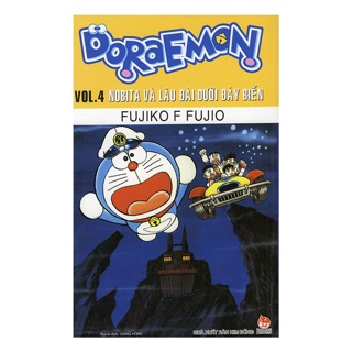 Doraemon Truyện Dài - Tập 4: Nobita Và Lâu Đài Dưới Đáy Biển