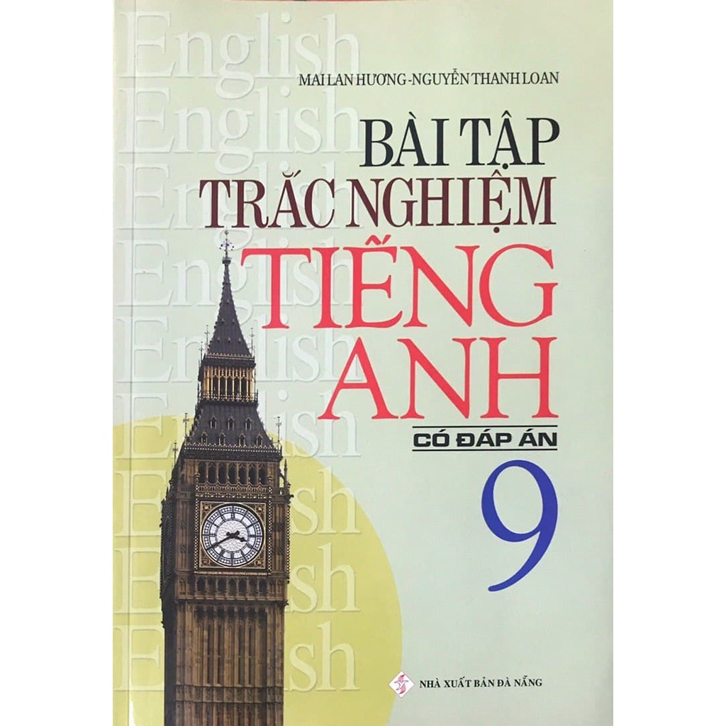 Sách - Bài Tập Trắc Nghiệm Tiếng Anh lớp 6,7,8,9,10,11,12  - Mai Lan Hương